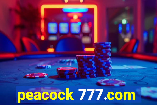 peacock 777.com